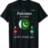 Pakistan Is Calling Funny Graphic T-Shirt Patriotic Pakistani Flag Crew Neck Tee For Men