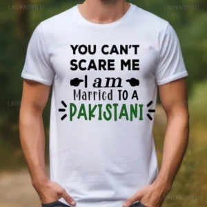 You Can't Scare Me Pakistani Printed T Shirt Tops Pakistani Crewneck Vintage Tops Tee Shirt Woman Men High Quality Cotton Tee